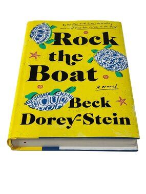 Rock the Boat Beck Dorey Stein Hardcover Contemporary Fiction